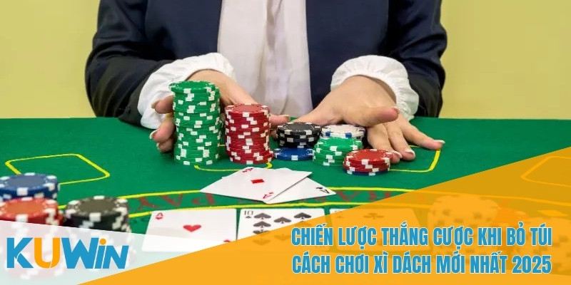 Bỏ Túi Cách Chơi Xì Dách Mới Nhất 2025 – Hướng Dẫn Từ KUWIN 4 Chọn đúng thời điểm để áp dụng chiến lược "hit"