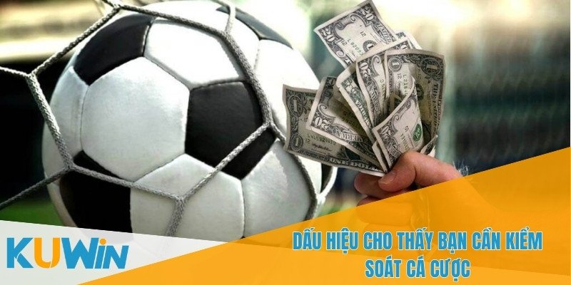 Chơi Có Trách Nhiệm Tại Nhà Cái KUWIN – Hướng Dẫn Người Chơi 4 Các dấu hiệu cảnh báo khi cá cược mất kiểm soát và cách kiểm soát tại KUWIN