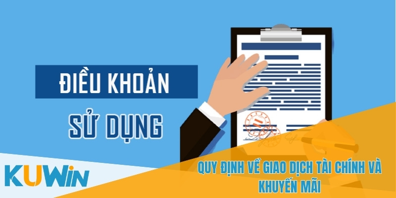 Điều Khoản Điều Kiện Tại Nhà Cái Kuwin: Những Điều Cần Biết 2 Giao dịch tài chính an toàn và minh bạch tại nhà cái KUWIN