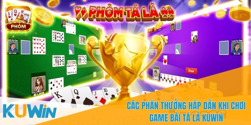 Game Bài Tá Lả KUWIN – Địa Chỉ Cá Cược Uy Tín Và Chất Lượng 4 Game bài tá lả KUWIN luôn đảm bảo sự công bằng