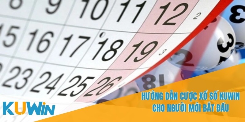 Hướng Dẫn Cược Xổ Số KUWIN - Cách Đặt Cược và Chiến Lược 1 Hướng dẫn cược xổ số KUWIN luôn cập nhật những mẹo cược