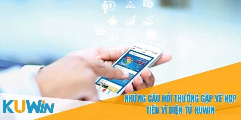 Nạp Tiền Ví Điện Tử KUWIN - Phương Thức Thanh Toán An Toàn 4 Quá trình nạp tiền ví điện tử KUWIN được xử lý nhanh chóng