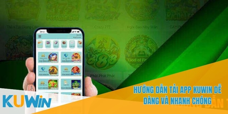 Tải App KUWIN – Giải Pháp Cá Cược Tiện Lợi Cho Người Dùng 1 Tải app KUWIN giúp bạn tham gia cá cược thể thao