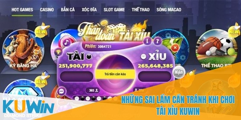 Chơi Tài Xỉu KUWIN - Cơ Hội Thắng Lớn Với Mỗi Ván Cược 4 Đừng đặt cược quá nhiều mà không phân tích kỹ lưỡng