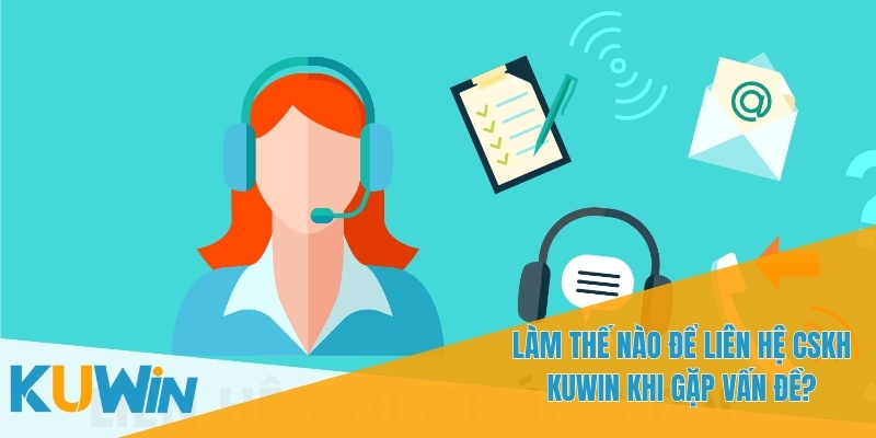 Dịch Vụ CSKH KUWIN - Hỗ Trợ Người Chơi Cá Cược Mọi Lúc 4 Mọi thắc mắc về cá cược đều có thể được giải đáp nhanh chóng